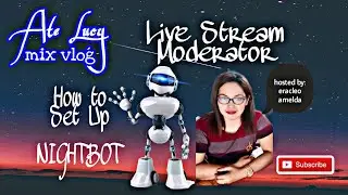 How to Set Up NIGHTBOT for Live Streaming/