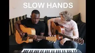 NIALL HORAN - SLOW HANDS COVER