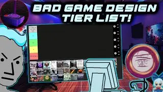 The Bad/Woke Game Design Tier List!