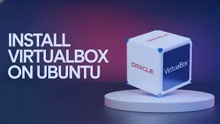 How to Install VirtualBox on Ubuntu 24.10 LTS Linux