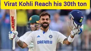Virat Kohli delivers another magnificent Century to reach his 30th Test ton vs Australia