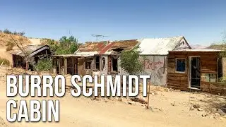 Exploring Burro Schmidt Cabin in Mojave Desert