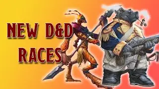 NEW D&D RACES | Unearthed Arcana: Travelers of the Multiverse review