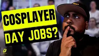 What jobs do cosplayers have?