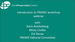 Introduction to PREMIS