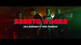 Sasà Giordano & Pino Franzese - Sabato à sera  (Videoclip Ufficiale)