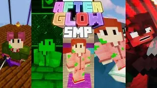 AfterGlow SMP - The Animated Bits