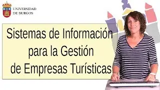 Sistemas de Información para la Gestión de Empresas Turísticas