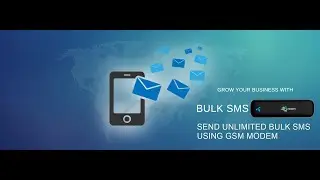 How To Send Unlimited Bulk SMS Using Any GSM Modem