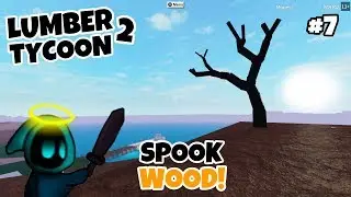 SINISTER TREE! DAY 9 Lumber Tycoon 2  [Halloween 2019] Roblox