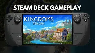 Kingdoms Reborn on Steam Deck | Anno meets Civilization