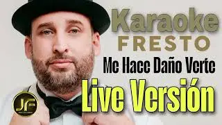 Fresto - Me Hace Daño Verte (Live Versión) ⭐ (Karaoke Instrumental) | Pista Musical 2025