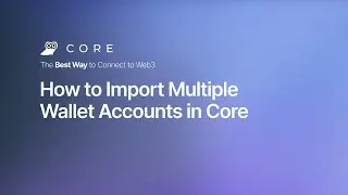 How to Import Multiple Wallet Accounts in Core