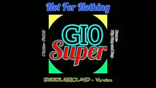 Not For Nothing : BEESURROUND - @GI0Super