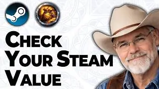 How Much Is Your Steam Account Worth? (2026 Guide)