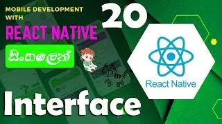 React Native Mobile app development | Sinhala - සිංහලෙන් | #20 Interface - Typescript