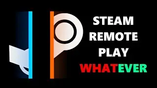 Полезные программы: Steam Remote What Ever (Стрим или облачный гейминг) #steam #remotework #program