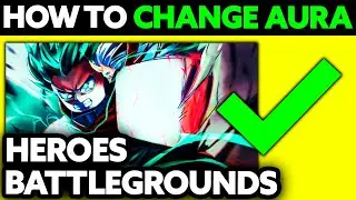 How To Change Your Aura in Heroes Battlegrounds (2024) - Step by Step