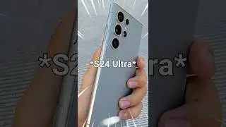 Samsung S24 Ultra Looks Amazing!