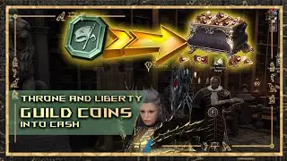 Throne and Liberty : Convert your guild coins into cash / lucent