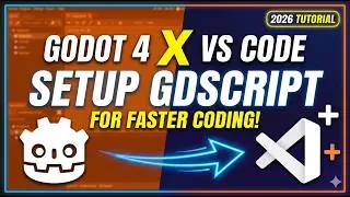 How to Setup VS Code for Godot 4 & GDScript (2026 Tutorial)
