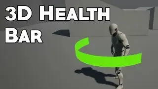 UE4 Tutorial: 3D Health Bar (Request)