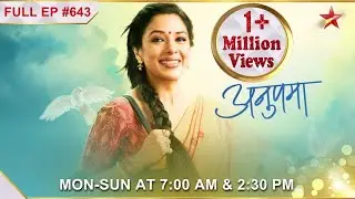 Anupama | Ep.643 | Leela ne lagayi Anupama par rok!