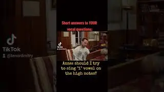 VocalTips questions: Should i try to sing the vowel "i" on the high notes?
