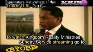Supernatural Naturalness of Man - Extreme Faith - Part 1 001