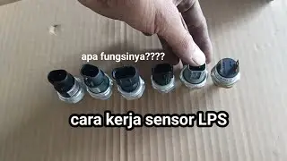 cara kerja sensor LPS AC mobil