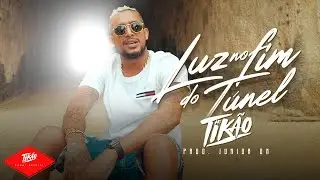 MC Tikão,  - Luz no Fim do Túnel (Prod. Jr On)