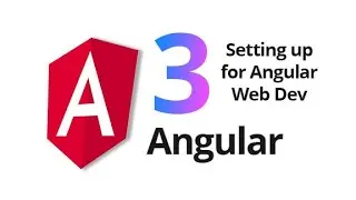 Setting Up for Angular Development