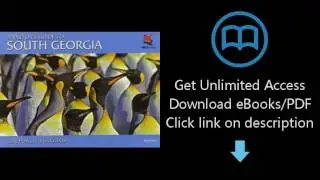 Download A Visitor's Guide to South Georgia: Second Edition (Wild Guides (Princeton University P PDF