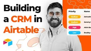 Building a CRM in Airtable? | What's possible in Airtable