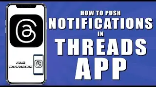 How to push notification in threads app (2024)