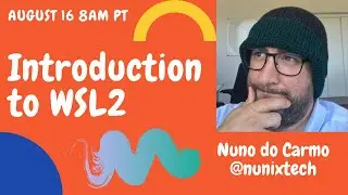Introduction to WSL2