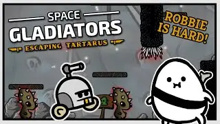 ROBBIE'S SUPER TECH!  |  Space Gladiators  |  15