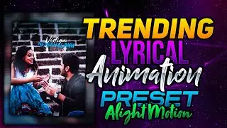 TRENDING LYRICAL ANIMATION #PRESET ALIGHT MOTION || PANDU CREATIONS || #alightmotion#editing #preset