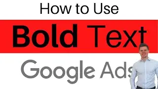 How to Use Bold Text In Google Ads