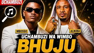 WIMBO MPYA ALIKIBA X MBOSSO - BHUJU official video & Audio Analysis 