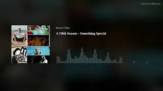 A Fifth Season – Something Special