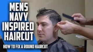 Mens Navy Haircut   Fixing a Round Haircut with Scissors