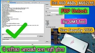 Itel A60 A60s (A662LM)  FRP Bypass || Itel A60 A60s FRP Unlock By UMT tool