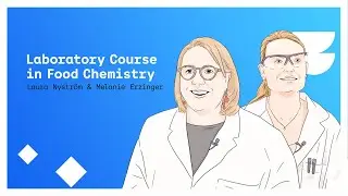 D-HEST - Laboratory course in Food Chemistry - Prof. Laura Nyström & Dr. Melanie Erzinger