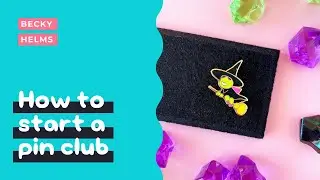 How to Start a Pin Club