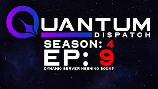 Dynamic Server Meshing Soon?! QD Star Citizen Podcast S4E9