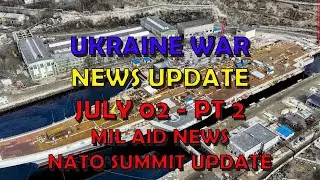 Ukraine War Update NEWS (20240710b): Military Aid News, NATO Summit Update