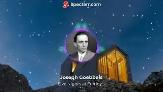 Joseph Goebbels - Five Nights at Freddy's (AI Cover)