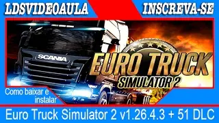 Euro Truck Simulator 2 v1.26.4.3 + 51 DLC