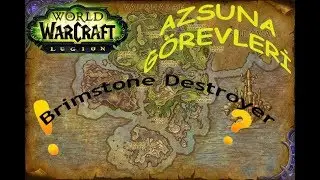 WORLD QUEST - AZSUNA:Brimstone Destroyer